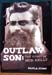 Outlaw Son - The Story of Ned Kelly - Paula Hunt
